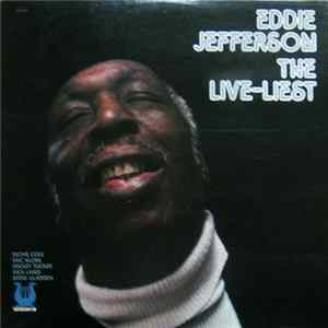 Eddie Jefferson - The Live-Liest FLAC