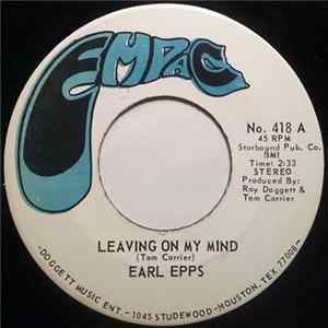 Earl Epps - Leaving On My Mind / Make Me Believe FLAC