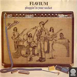 Flavium - Pluggin' In Your Socket FLAC