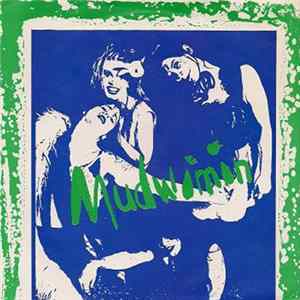 Mudwimin - Have A Good Time / For ?!?! FLAC