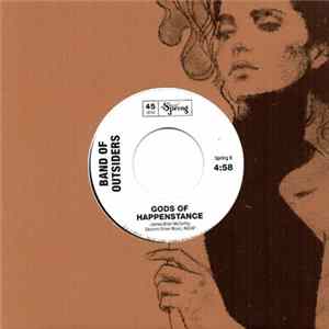 Band of Outsiders - Gods Of Happenstance FLAC