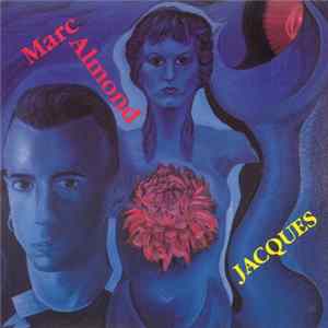Marc Almond - Jacques FLAC