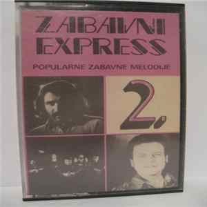 Various - Zabavni Express 2 - Popularne Zabavne Melodije FLAC