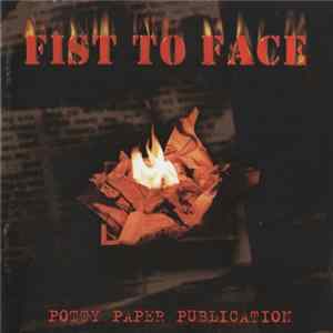 Fist To Face - Potty Paper Publication FLAC