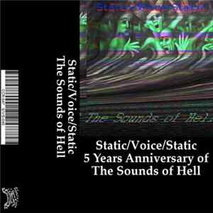 Static/Voice/Static - The Sounds Of Hell FLAC