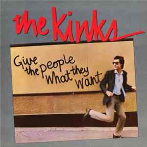 The Kinks - Give The People What They Want FLAC