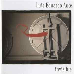 Luis Eduardo Aute - Invisible FLAC