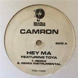 Camron Featuring Toya - Hey Ma FLAC