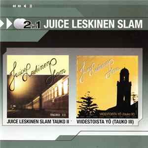 Juice Leskinen Slam - Tauko II / Viidestoista Yö (Tauko III) FLAC