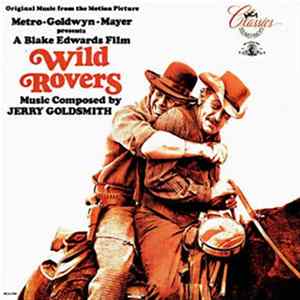 Jerry Goldsmith - Wild Rovers - Original Music From The Motion Picture FLAC