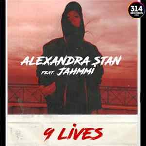 Alexandra Stan feat. Jahmmi - 9 Lives FLAC