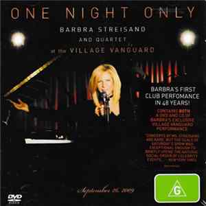 Barbra Streisand - One Night Only: Barbra Streisand And Quartet Live At The Village Vanguard FLAC