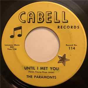 The Paramonts - Until I Met You / All I Have To Do Is Wait FLAC