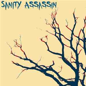 Sanity Assassin - Untitled EP FLAC