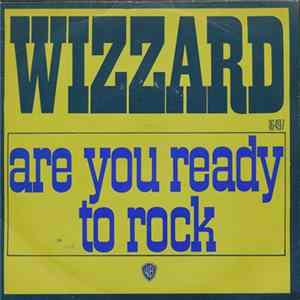 Wizzard - Are You Ready To Rock FLAC