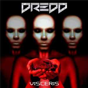 Dredd - Visceris FLAC