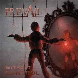 Prevail - Without Control FLAC