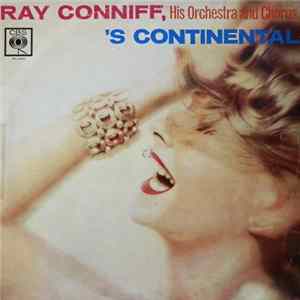 Ray Conniff And His Orchestra And Chorus - 's Continental FLAC