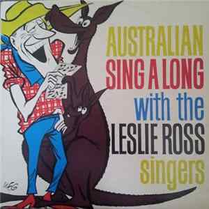 The Leslie Ross Singers - Australian Sing A Long With The Leslie Ross Singers FLAC