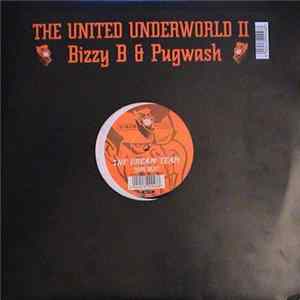 Bizzy B & Pugwash - The United Underworld II FLAC