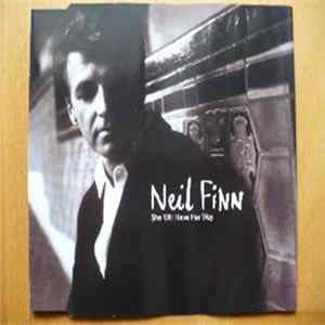 Neil Finn - She Will Have Her Way FLAC