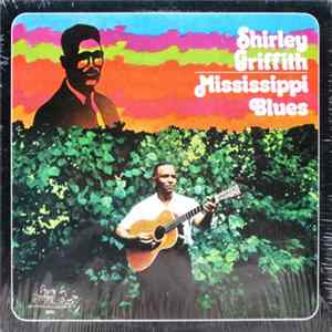 Shirley Griffith - Mississippi Blues FLAC