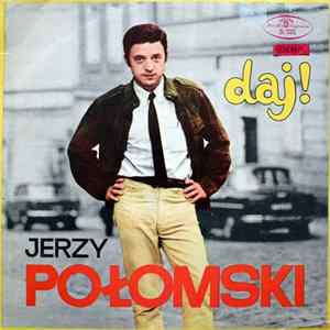 Jerzy Połomski - Daj! FLAC