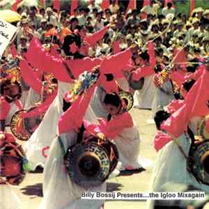Sankofa - Billy Bossij Presents...The Igloo Mixagain FLAC