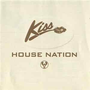 Various - Kiss House Nation FLAC