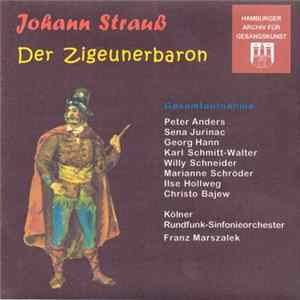 Strauß Sohn, Marszalek - Der Zigeunerbaron | Gesamtaufnahme NWDR 1949 + Bonus: Opernaufnahmen Mit Georg Hann FLAC
