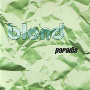 Blond - Paradis FLAC