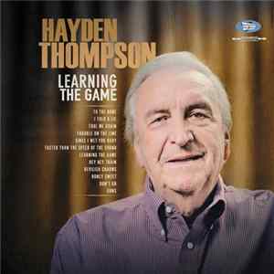 Hayden Thompson - Learning The Game FLAC