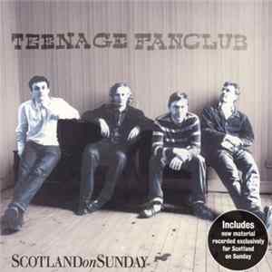 Teenage Fanclub - Scotland On Sunday FLAC