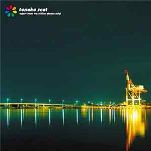 Tanaka Scat - Report From The Million Stones (City) FLAC