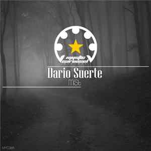 Dario Suerte - Mist FLAC