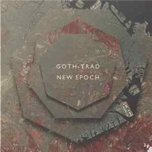 Goth-Trad - New Epoch FLAC