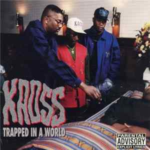 Kaoss - Trapped In A World FLAC