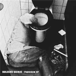 Bolesno Grinje - Panxiozm EP FLAC