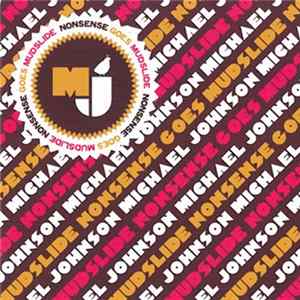 Michael Johnson - Nonsense Goes Mudslide FLAC