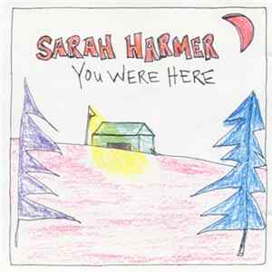 Sarah Harmer - You Were Here FLAC
