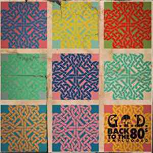 Garden Of Delight - Back To The 80's Unplugged FLAC