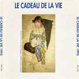 Various - Le Cadeau De La Vie 1995 FLAC