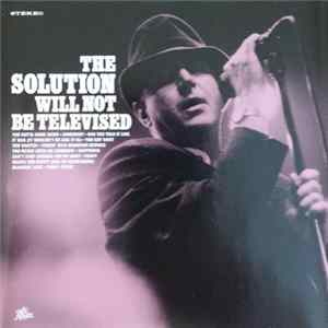 The Solution - Will Not Be Televised FLAC