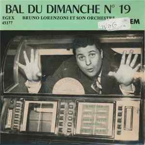 Bruno Lorenzoni Et Son Orchestre - Le Bal Du Dimanche N° 19 FLAC