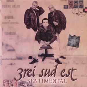 3rei Sud Est - Sentimental FLAC