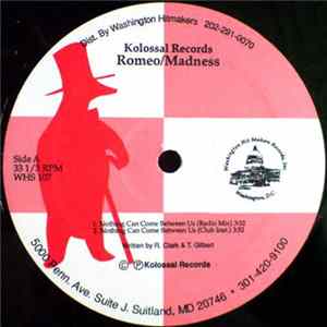 Romeo/Madness - Nothing Can Come Between Us FLAC