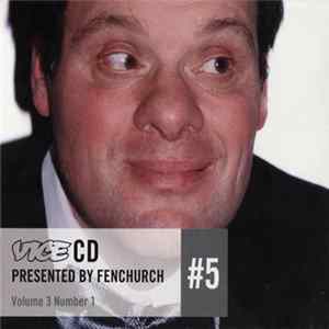 Various - Vice CD Presented By Fenchurch #5 FLAC