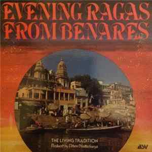 Deben Bhattacharya - Evening Ragas From Benares FLAC
