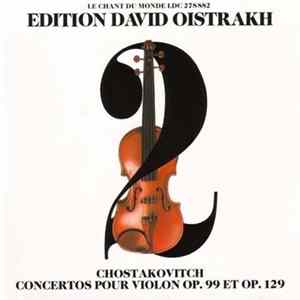 Chostakovitch - Concertos Pour Violon Op. 99 Et Op. 129 FLAC