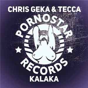 Chris Geka & Tecca - Kalaka FLAC